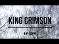 King Crimson - Epitaph (Lyrics Video)