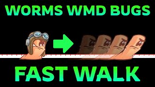 Worms WMD Bugs - Fast Walk