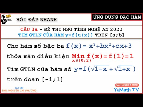 Video Toán 12: Câu 3a - Đề thi HSG tỉnh Nghệ An 2022 | Tìm... - youtube