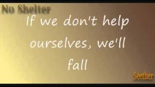 Seether - No Shelter *Lyrics*