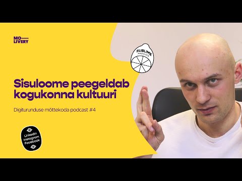 Sisuloome kui kogukonna kultuuri peegeldus | Digiturunduse mõttekoda podcast #4