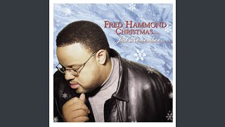 Video thumbnail of "Fred Hammond - It Took A Child To Save The World"