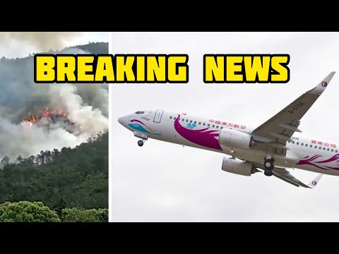BREAKING: China Eastern Crash - 132 on board - 737-800