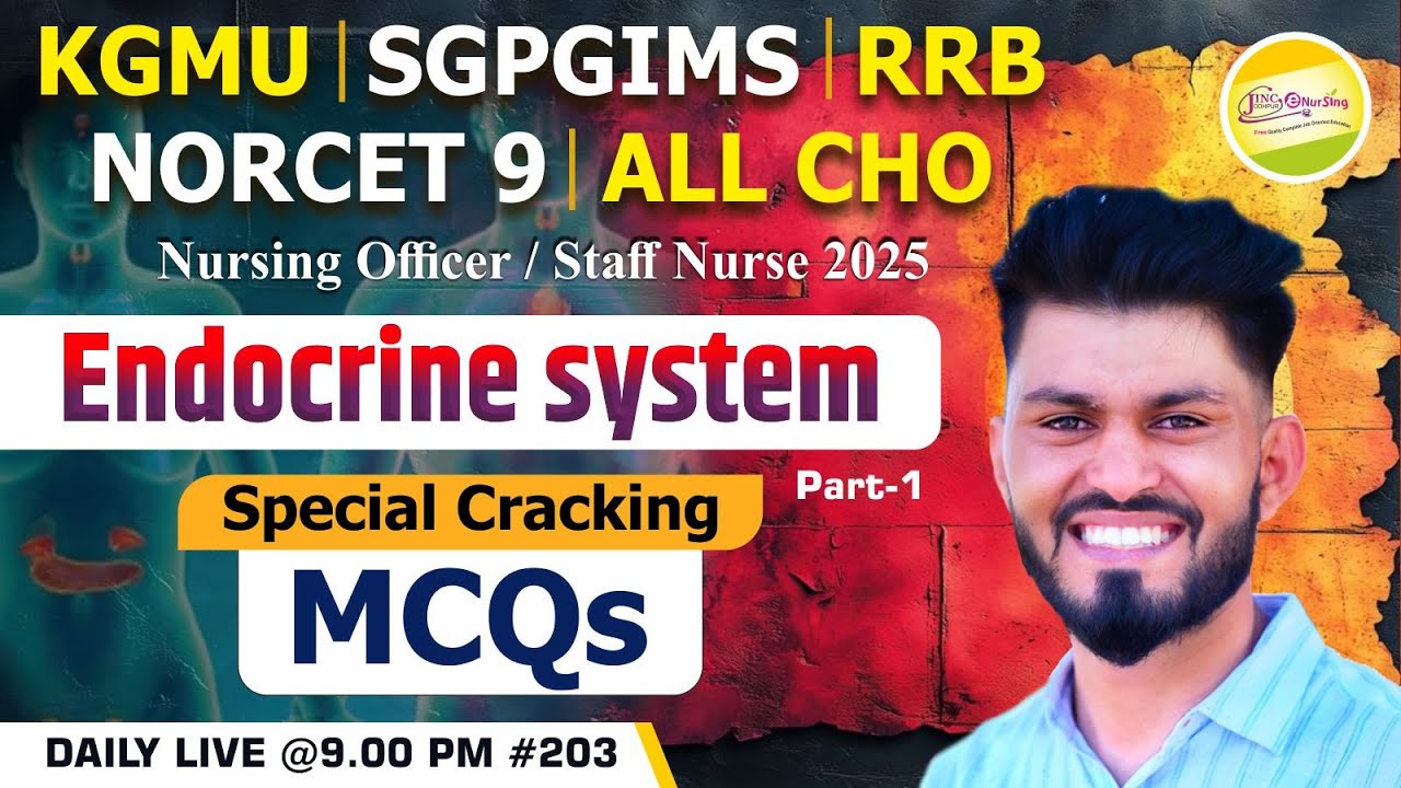 Endocrine System Part-1 | KGMU || SGPGIMS || RRB 2025 || NORCET 9 || ALL CHO || MCQ 