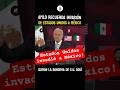 Estados Unidos invadió a México!! AMLO lo cuenta!! 😱