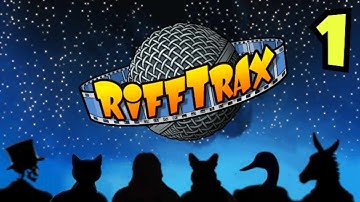 RiffTrax Ep 1