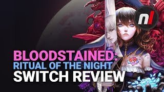 Bloodstained: Ritual of the Night Nintendo Switch Review  Is It Worth It?
