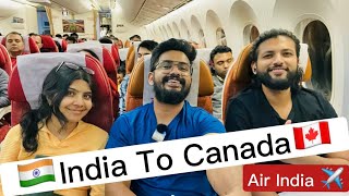 India To Canada 🇮🇳➡️🇨🇦 | Air India | Latest | Restrictions | Delhi to Toronto | Direct flight |