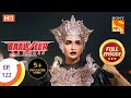 Baalveer Returns - Ep 122 - Full Episode - 26th February 2020