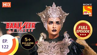 Baalveer Returns - Ep 122 - Full Episode - 26th February 2020