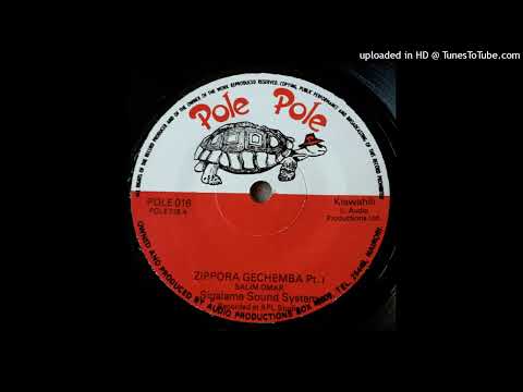 ZAPPORA GECHEMBA 1 2 Sigalame Sound System