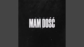 mam dość