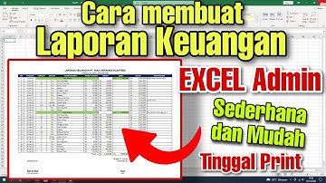 Cara Membuat Laporan Keuangan di Microsoft EXCEL dengan Mudah