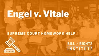 Engel v. Vitale | BRI's Homework Help Series