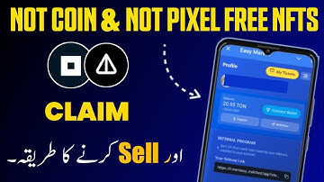 How to claim and Sell Notcoin and Notpixel NFT || Notcoin and Notpixel NFT full details