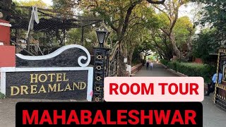 Room Tour of Hotel Dreamland Mahabaleshwar | Best HOTEL in Mahabaleshwar | Near Market | Strawberry