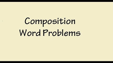 Composition Word Problems