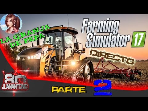 Farming Simulator 2017 - La granja de PePa - Parte 2 - 동영상
