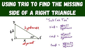 Using Trig to Find the Missing Side of a Right Triangle