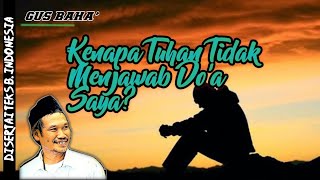 Begini Caranya Biar Do'a Kalian Dikabulkan-Gus Baha Terbaru