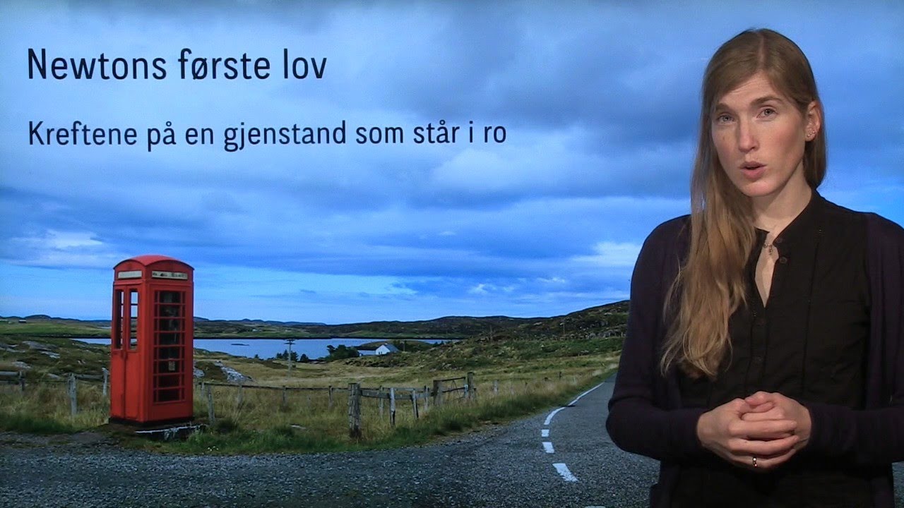 Fysikk 1: Newtons første lov