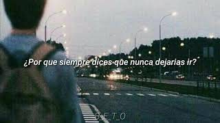 Never go back   Dennis Lloyd sub español