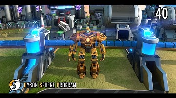 PROLIFERATOR MK. III // Dyson Sphere Program // Mission Log 40