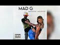 MAD G MDOGO MDOGO MAD G MDOGO MDOGO