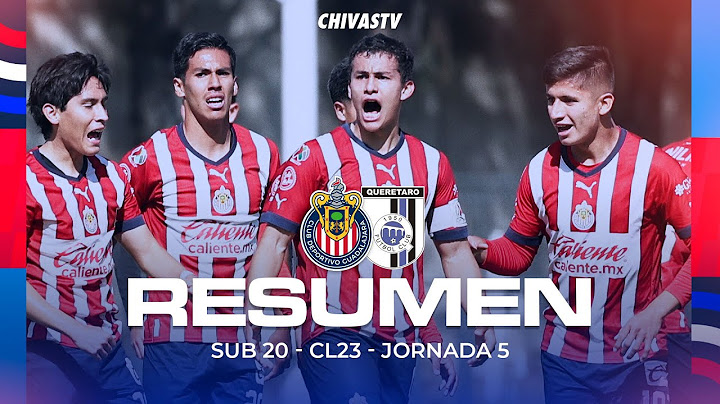 RESUMEN Y GOLES | CHIVAS VS QUERÉTARO | SUB 20 | JORNADA 5 | CLAUSURA 2023