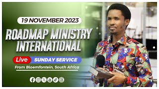 Roadmap Ministry International  LIVE Sunday Service - 19.11.2023