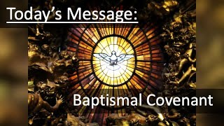 1/8/23 Sermon "Baptismal Covenant"