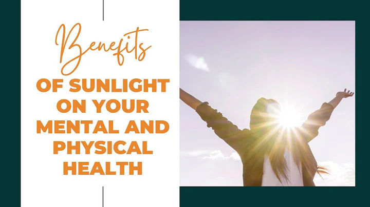 The Many Benefits of Sunlight