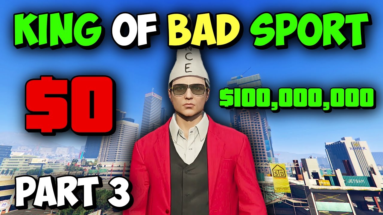 How I Built a $100 Million Empire in a Bad Sport Lobby in GTA Online Part 3