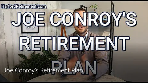 Joe Conroy's Retirement Plan