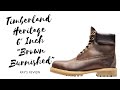 Timberland Heritage 6&#39; &quot;Brown Burnished Full-Grain Boots&quot; On Feet Review