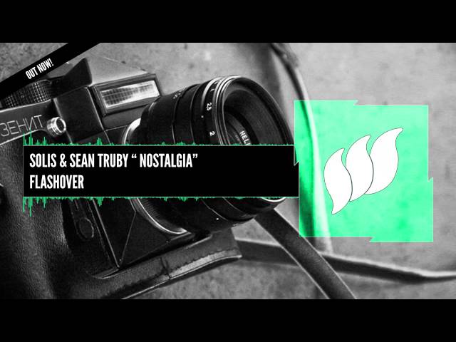 Solis & Sean Truby - Nostalgia