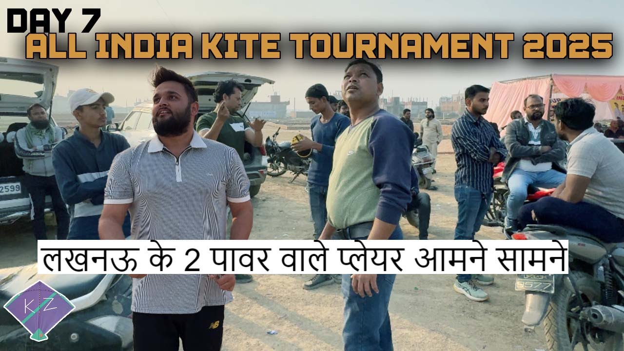 Lucknow Ke 2 Power Wale Player Aamne Samne | All India Kite Tournament 2025 Day 7 | Kite Fighting