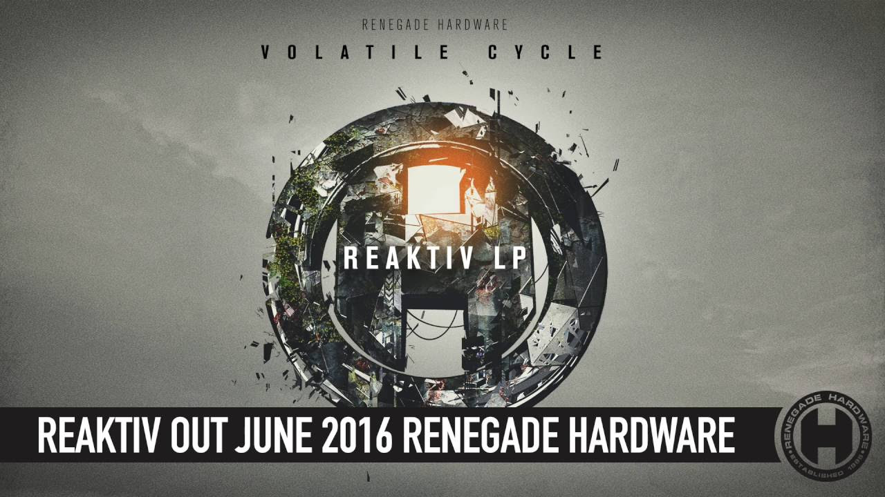 Volatile Cycle - Reaktiv LP Minimix [Renegade Hardware]