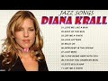 The very best of Diana Krall full album - Diana Krall  greatest hits full album -  Diana Krall