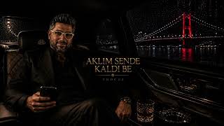 AKLIM SENDE KALDI BE