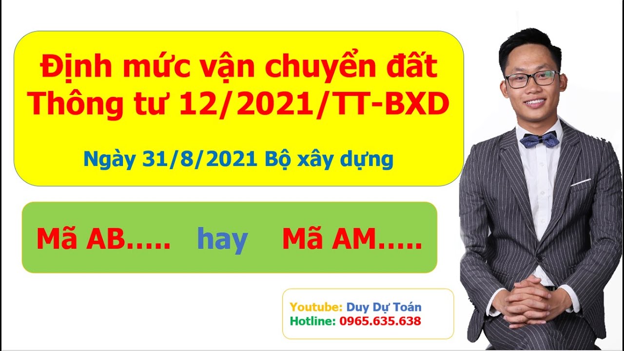 Vận chuyển đất theo mã AB hay AM theo Thông tư 12/2021/TT-BXD | Bộ Xây dựng