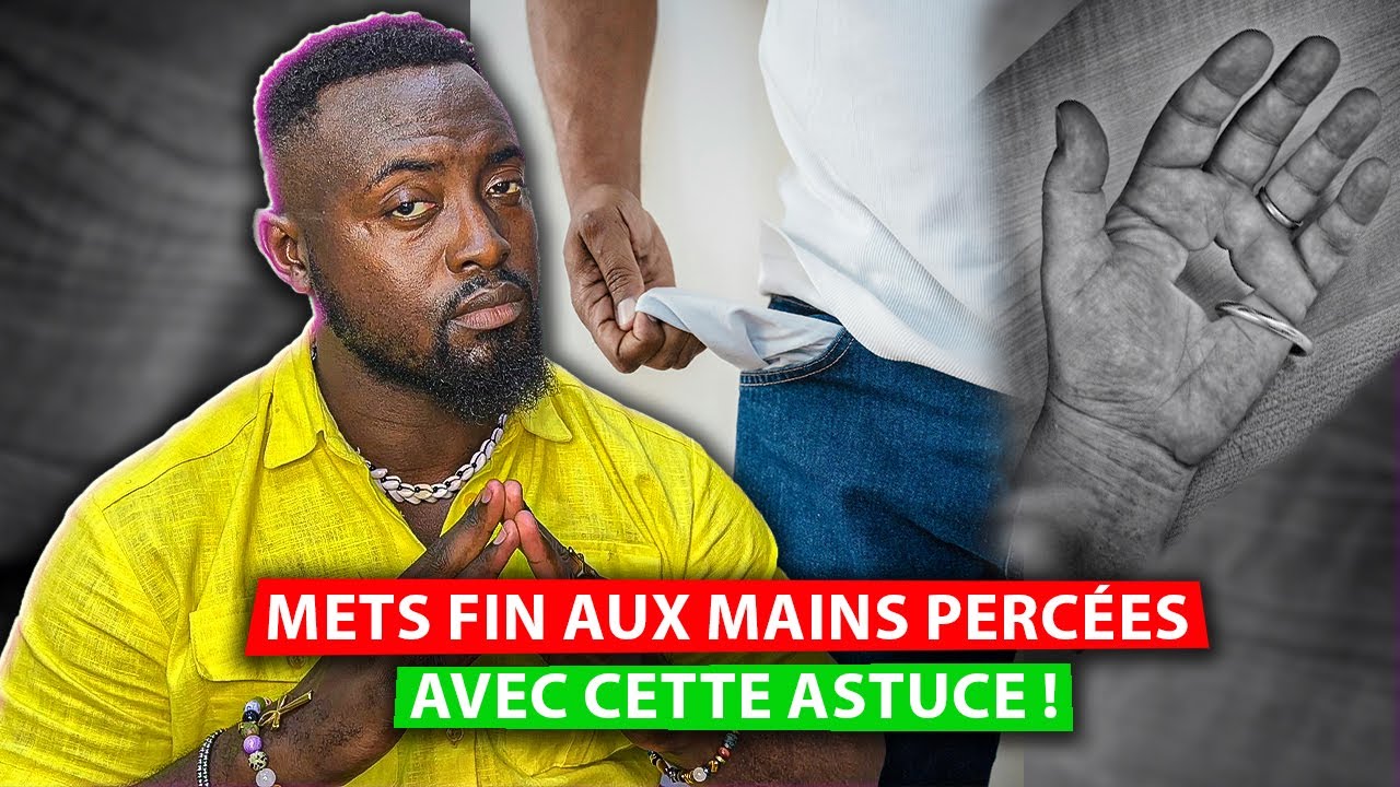 FINI LES MAINS PERCEES ou l'argent qui fini sans que tu ne sache ce que tu as fait avec !