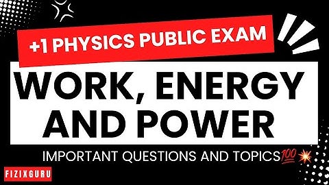 Work,Energy and Power||Sure Questions||Most Important Topics||Numerical Problems||Plusone Physics