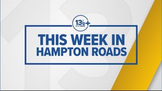 This Week in Hampton Roads