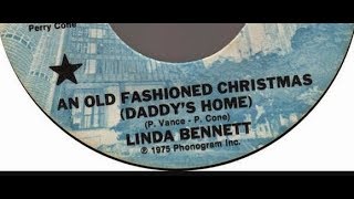 Video thumbnail of ""An Old Fashioned Christmas (Daddy's Home)" Linda Bennett (1975) worst Christmas song ever?"