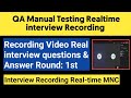 Manual Testing Interview Question and Answers | Manual Testing real time interview ques recording