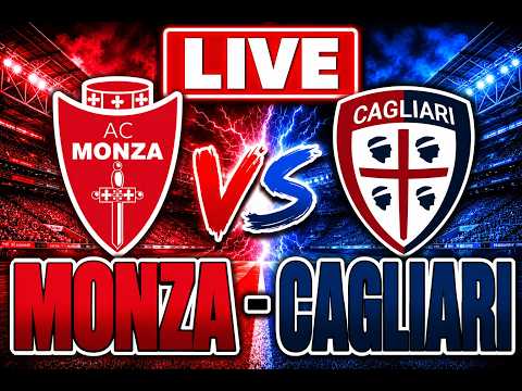 Video Live MONZA-CAGLIARI - SERIE A