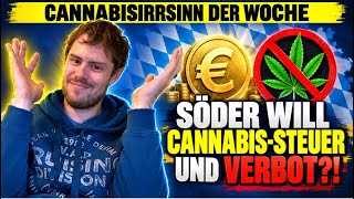 Cannabis madness of the week: Markus Söder wants a cannabis tax and a ban?!