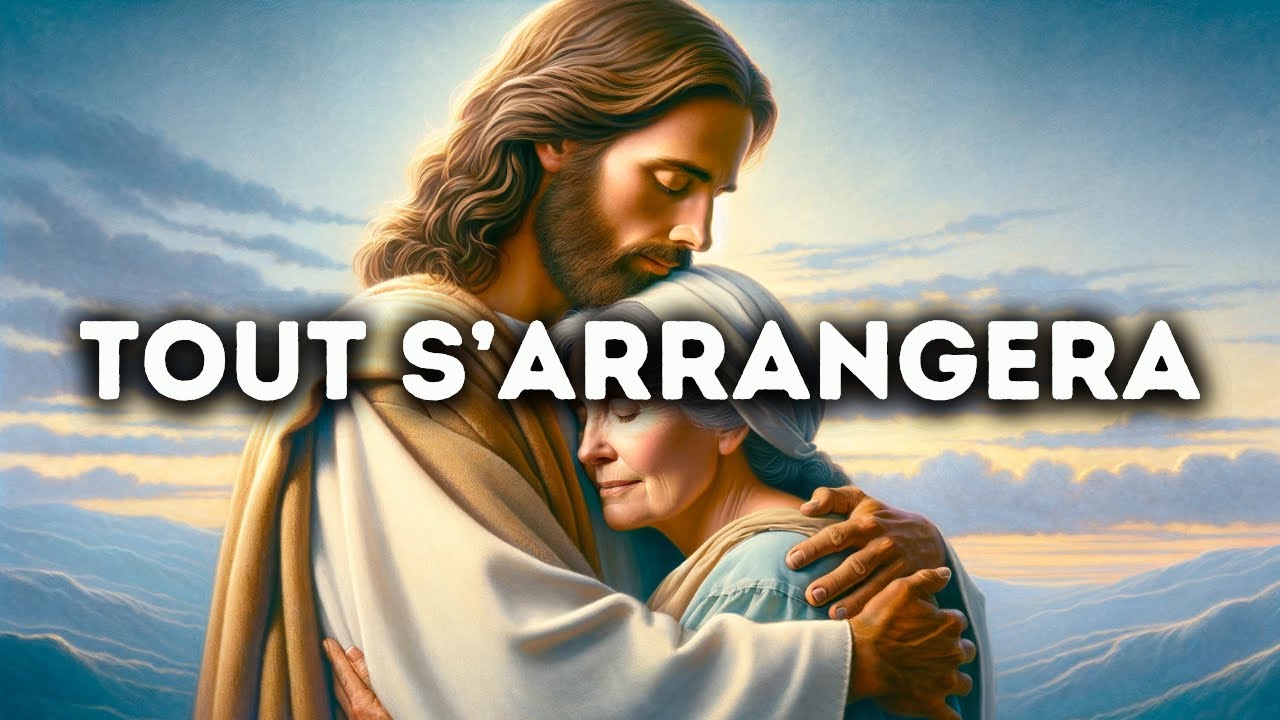 🔴 Tout S'arrangera | Message De Dieu Aujourd'hui Maintenant | Message de Dieu