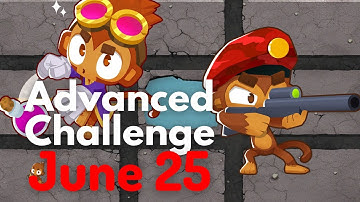 BTD6 Advanced Challenge || Only Like If You Win || June 25, 2023